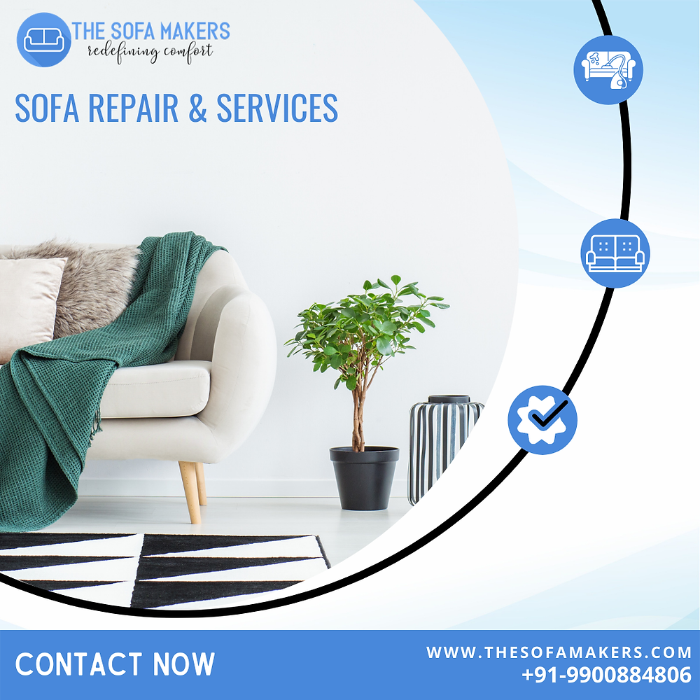 Elevating Comfort: Comprehensive Sofa Repairs and Services in Bangalore by The Sofa Makers