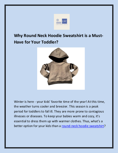 Why Round Neck Hoodie Sweatshirt is a Must-Have for Your Toddler