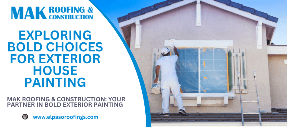 Exploring Bold Choices for Exterior House Painting
