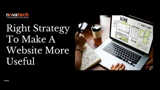Right Strategy To Make A Website More Useful | PPT