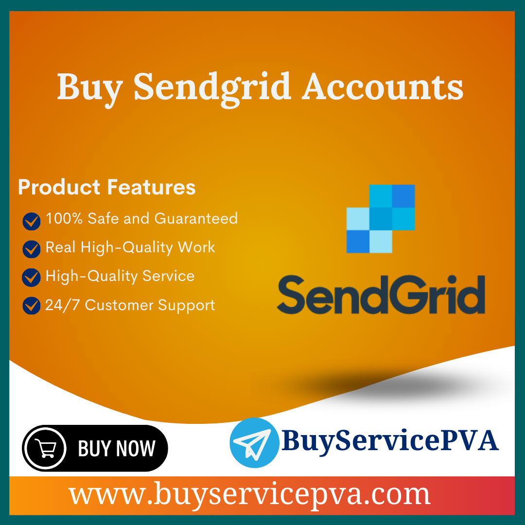 Buy Sendgrid Accounts - Delivery Service | SMTP | API