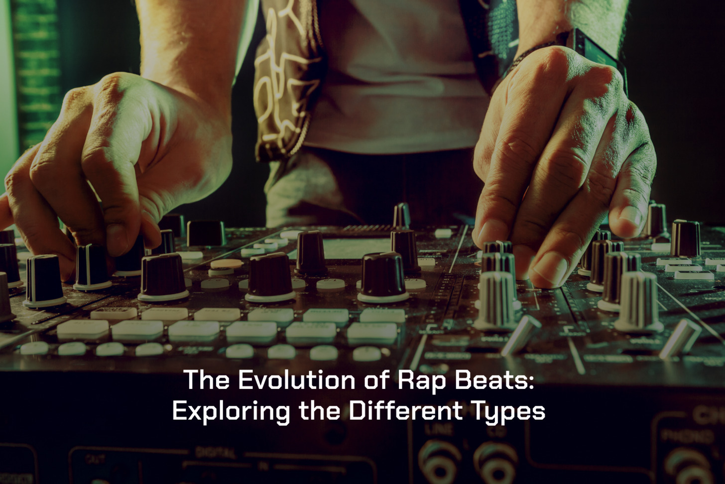 The Evolution of Rap Beats: Exploring the Different Types