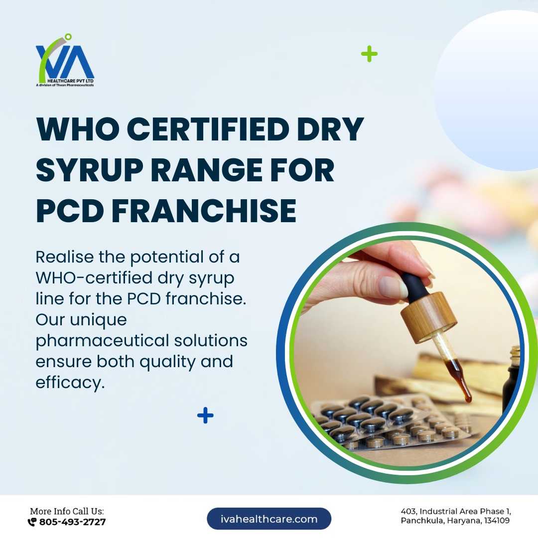 WHO Certified DRY SYRUP Range for PCD Franchise