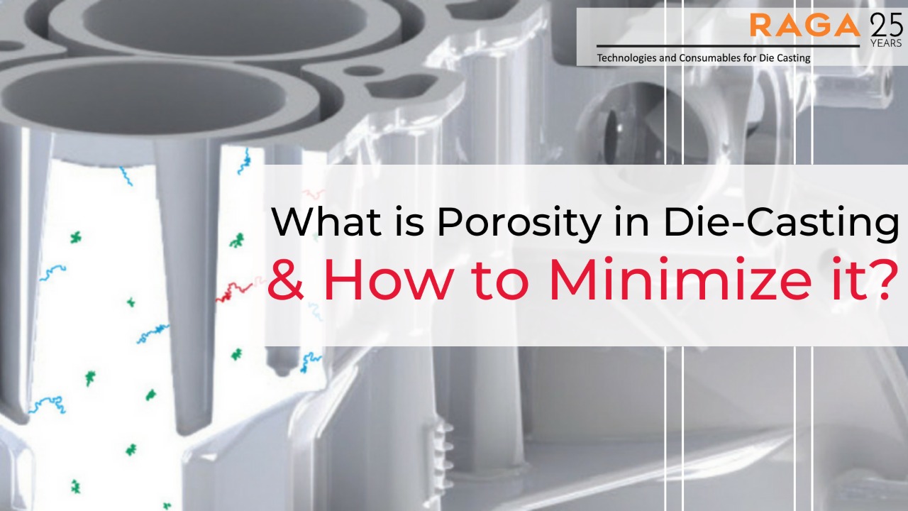 Shrinkage and gas porosity | What is Porosity in Die-Casting & How to Minimize it?