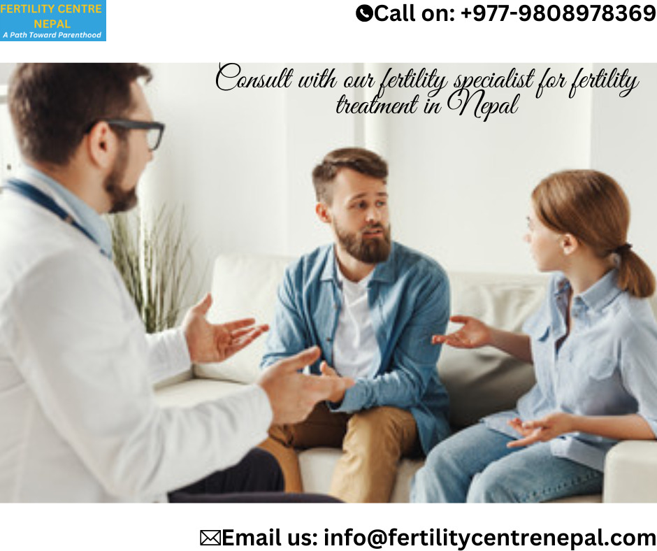 Fertility Treatment in Nepal || Infertility Treatment in Nepal at FCN
