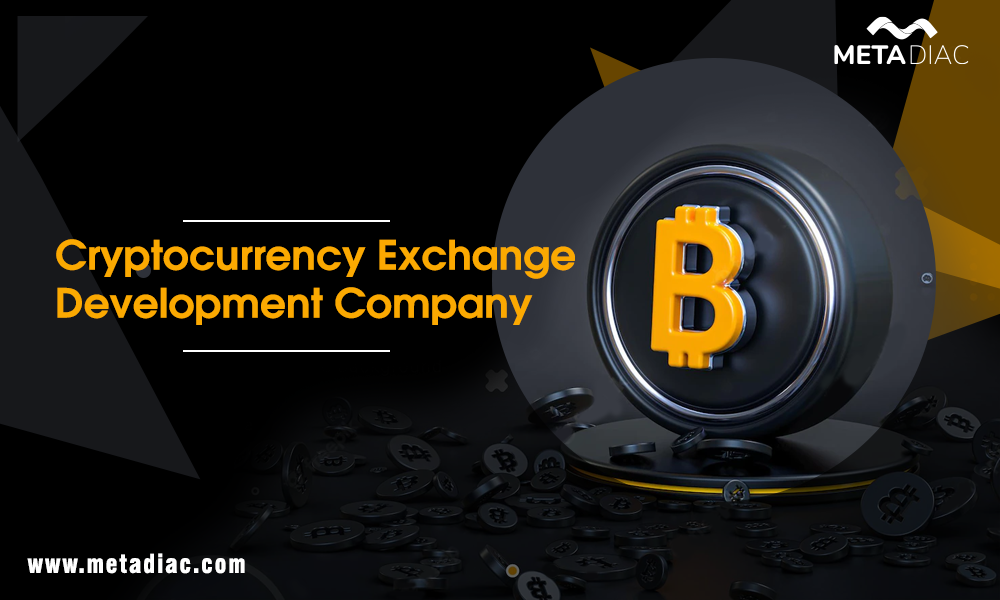 Cryptocurrency Exchange Development Company | MetaDiac