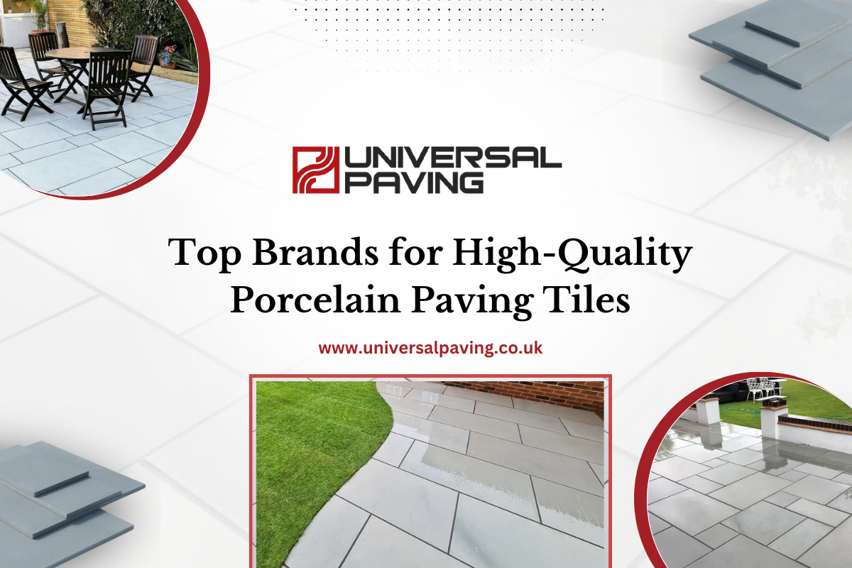 The Ultimate Guide to Top Brands for High-Quality Porcelain Paving Tiles
