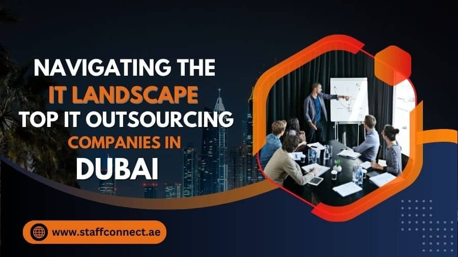 Top IT Outsourcing Companies in Dubai