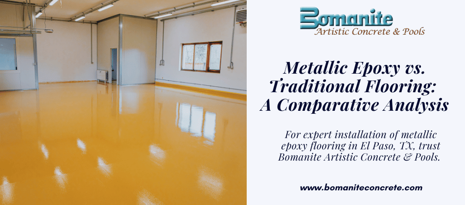 Metallic Epoxy vs. Traditional Flooring: A Comparative Analysis – Bomanite Artistic Concrete and Pool Construction