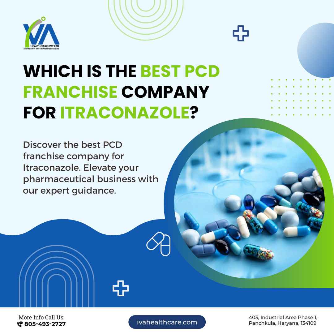 Which is The Best PCD Franchise Company For Itraconazole?