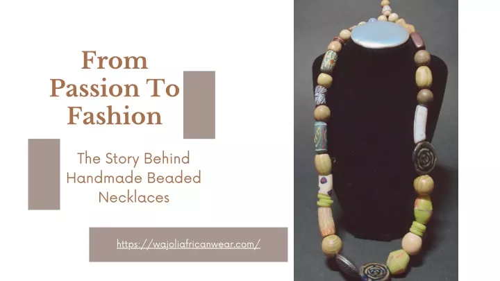 PPT - Looking for unique handmade beaded necklace? PowerPoint Presentation - ID:13071649