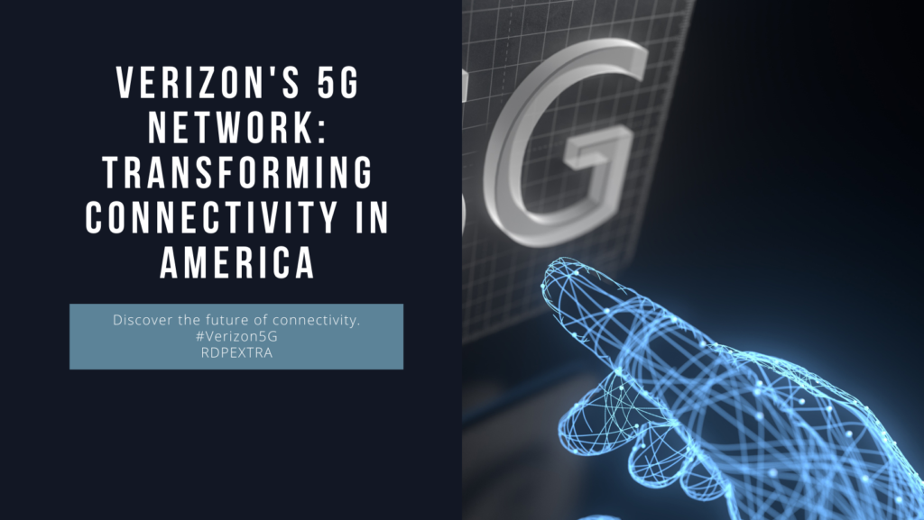 Verizon's 5G Network Connectivity Across America