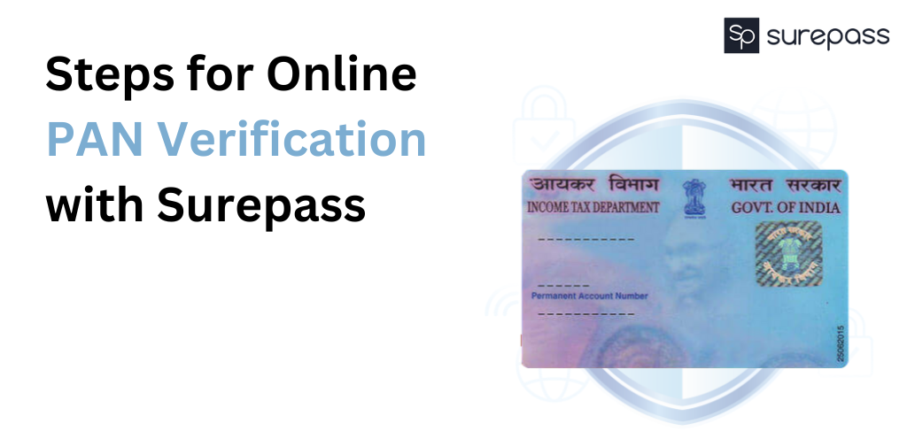 PAN Card Verification: Steps For Online PAN Verification With SurePass