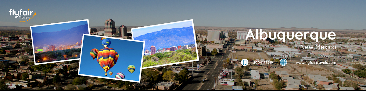 Albuquerque Guide: Read This before Visiting! | by FlyFairTravels | Apr, 2024 | Medium