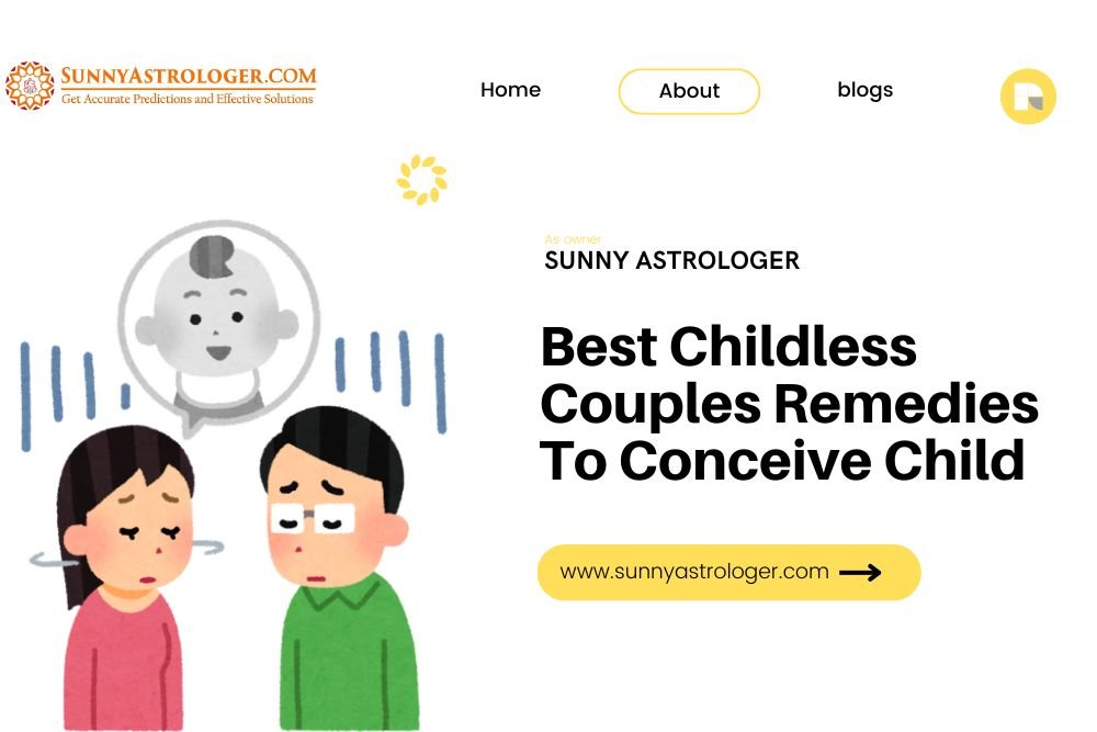 Childless Couples Remedies Through Childlessness Astrology