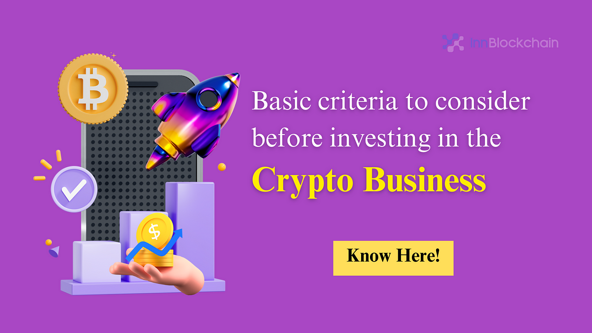 Basic criteria to start a crypto business in 2024 | Medium