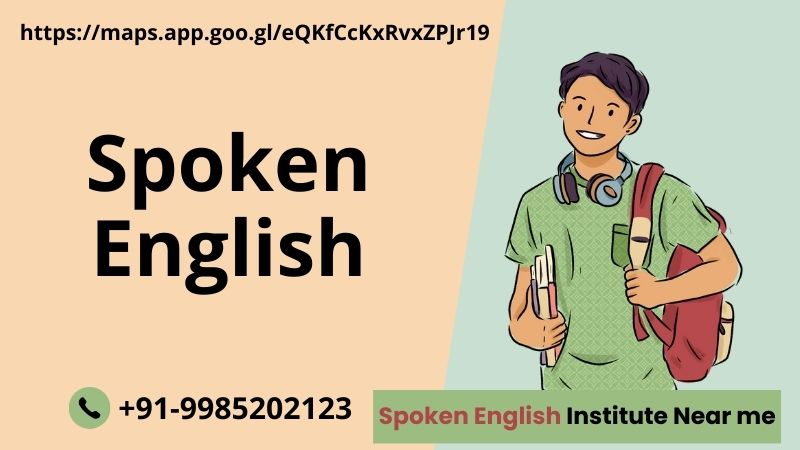 Mastering Spoken English: Finding the Right Institute Near You – SPOKEN ENGLISH