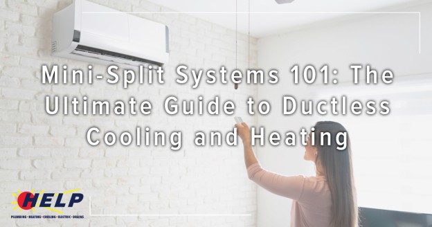 Mini-split systems 101: The ultimate guide to ductless cooling and heating