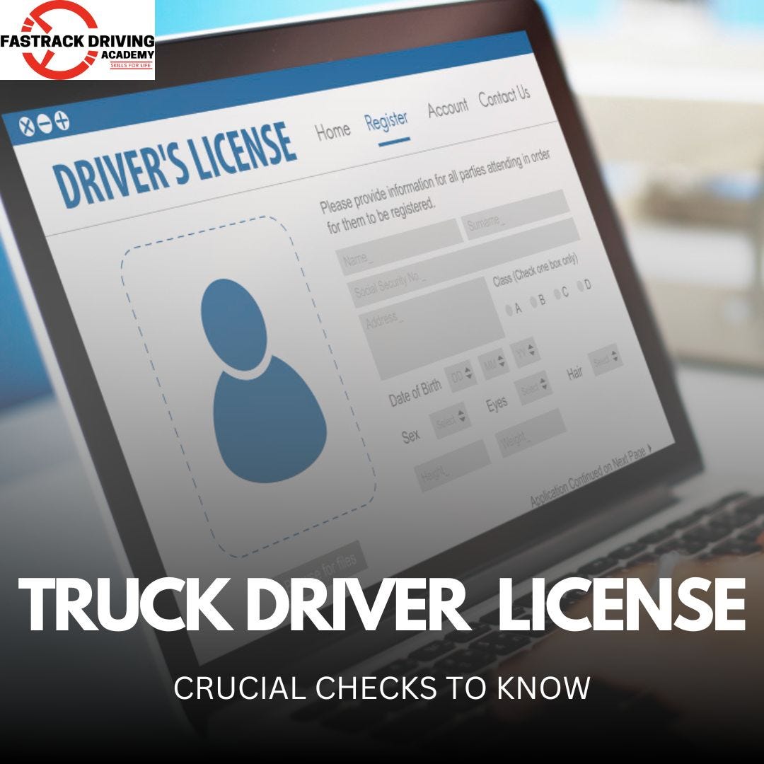 Truck Driver License in Calgary : Crucial Checks to Recall