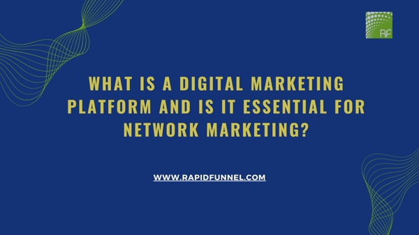 What Is A Digital Marketing Platform And Is It Essential For Network Marketing | Pearltrees