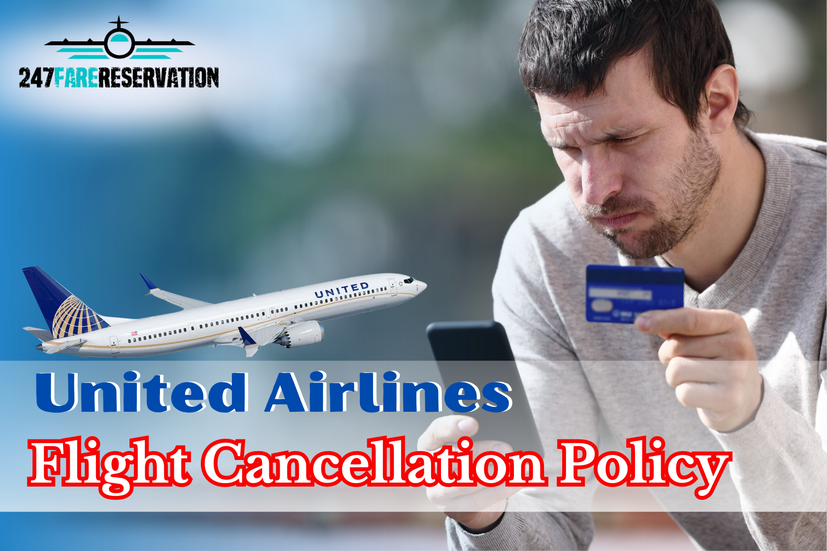 United Airlines Flight Cancellation Policy » 247farereservation - Latest News & Blogs