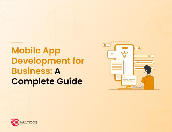 2024 Guide to Enterprise Mobile Application Development to Follow