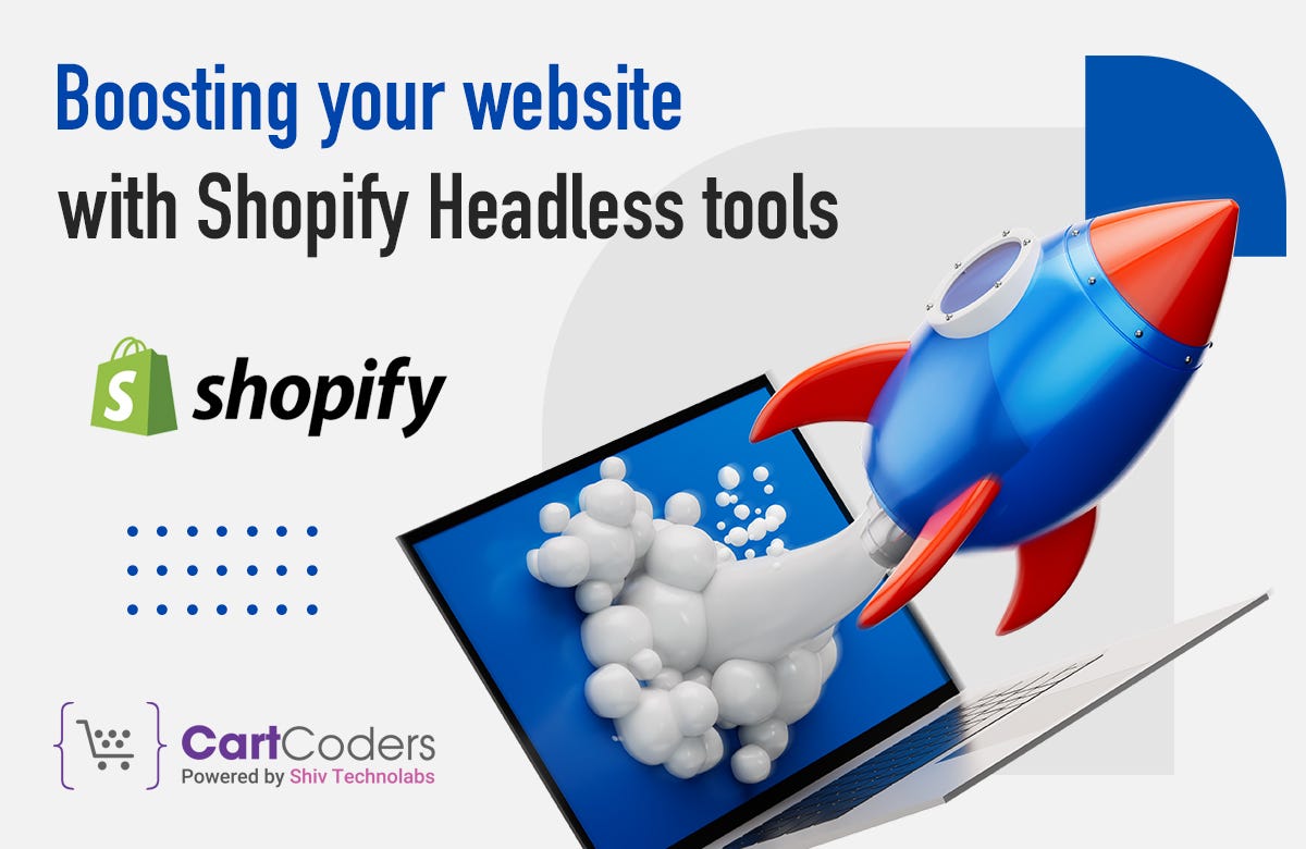 Boosting your Website with Shopify Headless Tools | by Migration Experts | Apr, 2024 | Medium