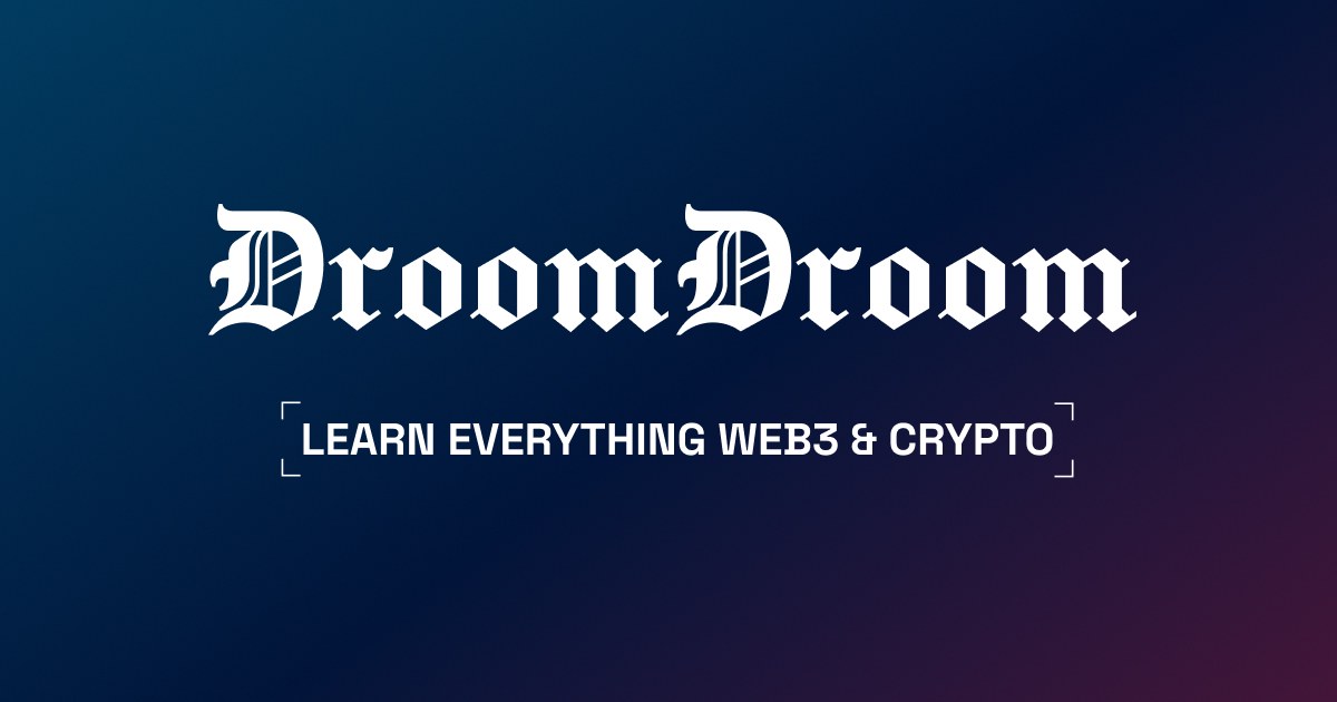 DroomDroom: Learn Everything Web3 & Crypto