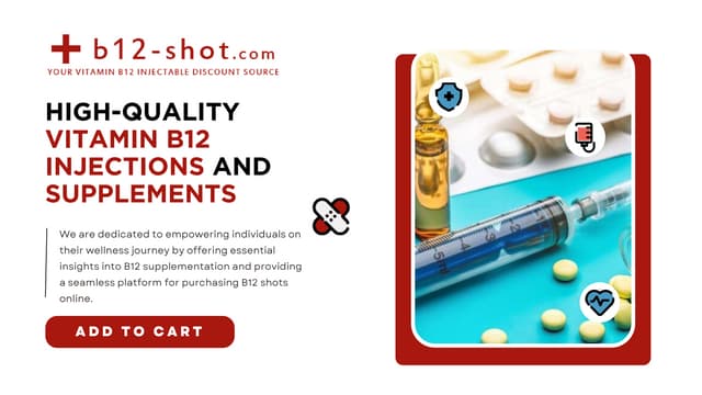 High-Quality Vitamin B12 Injection and Supplements | PPT