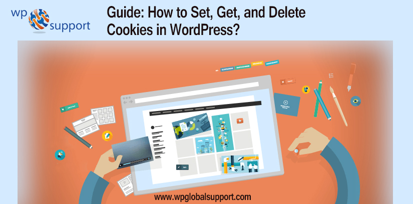 How to Set/get and Delete Cookies in Wordpress? (A Complete Guide) Best of 2023