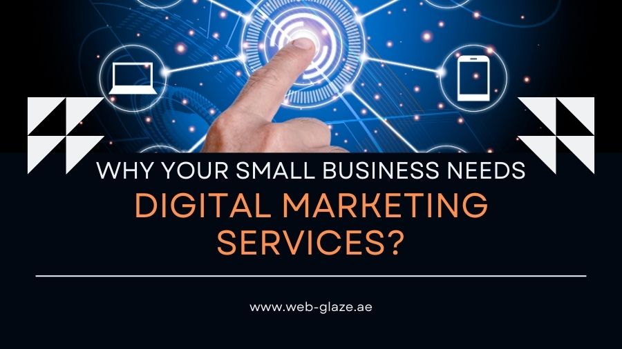 Digital Marketing Services For Your Small Business Needs