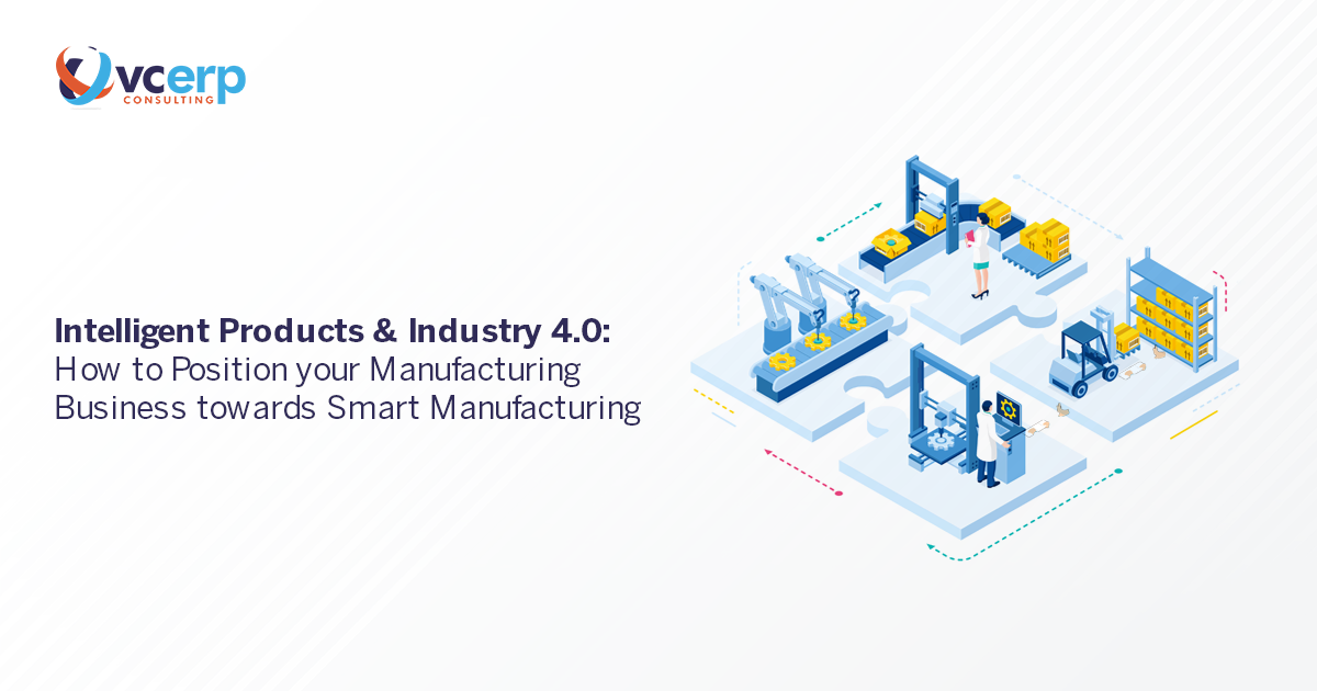 Intelligent Products & Industry 4.0 for your Manufacturing Business