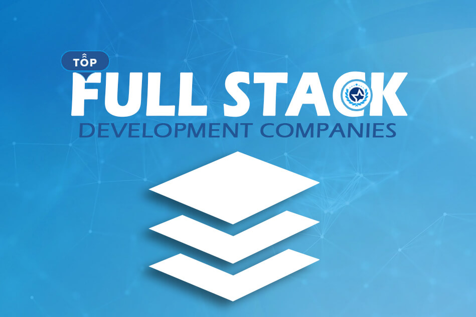 Full Stack Development Companies - May 2024 - ITFirms