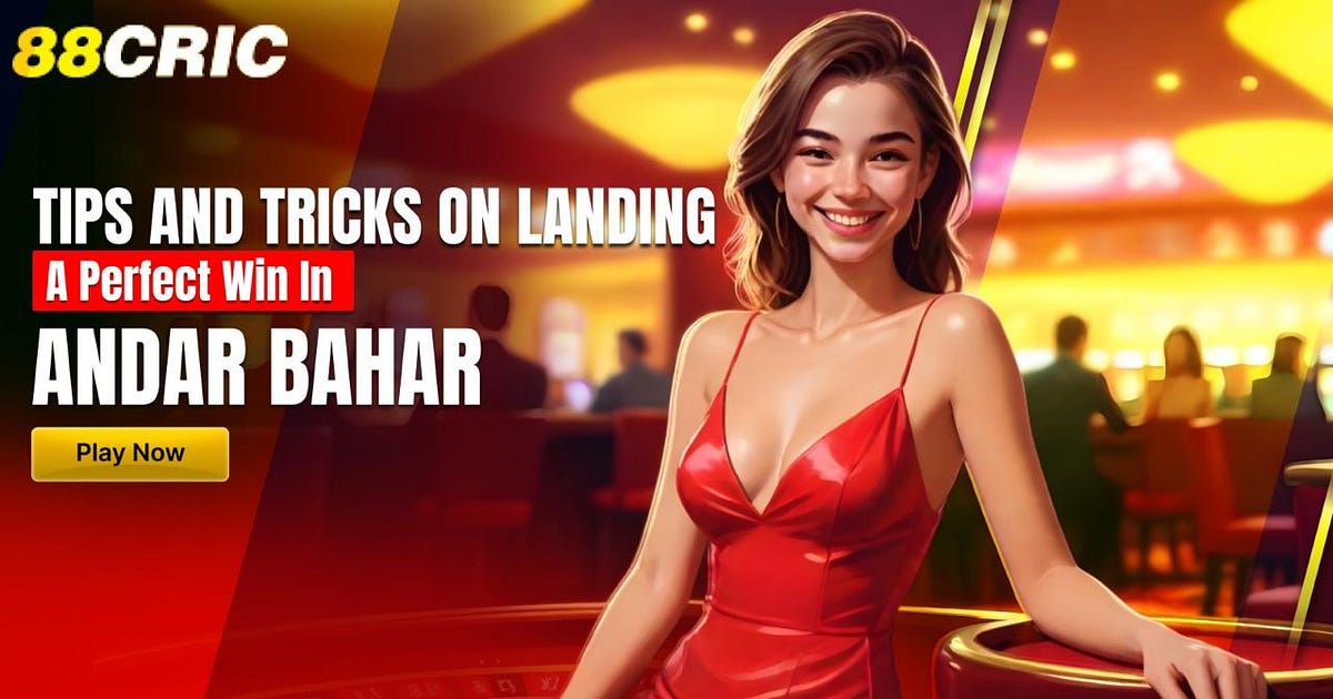 Tips And Tricks On Landing A Perfect Win In Andar Bahar. | by 88cric | May, 2024 | Medium