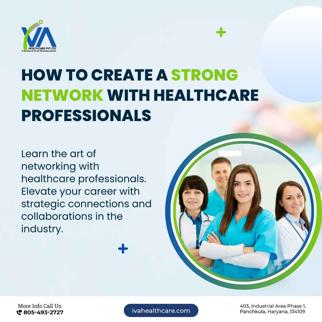 How to Create a Strong Network with Healthcare Professionals