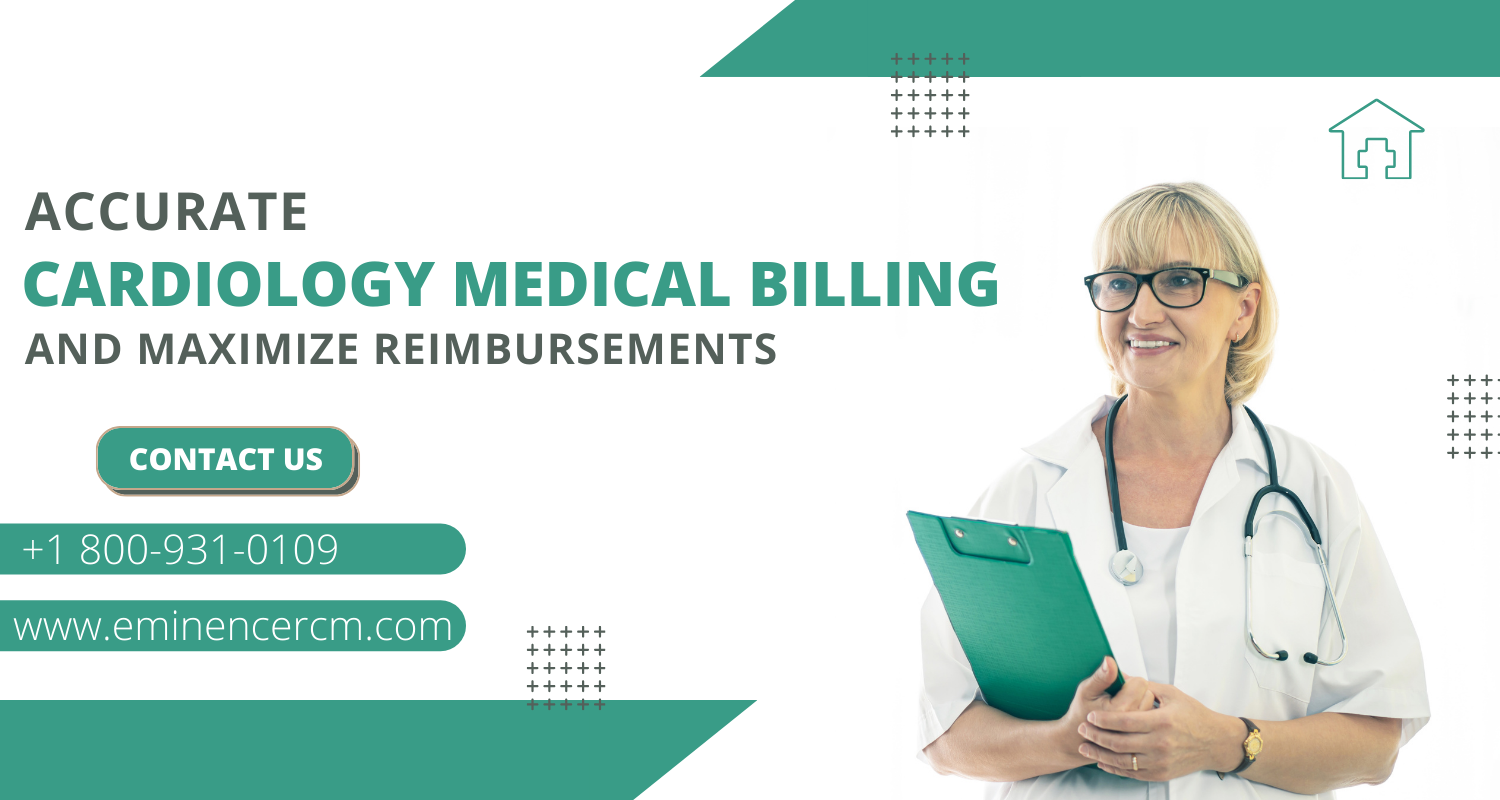 Accurate Cardiology Medical Billing and Maximize Reimbursements - BloggersRanking: Your Gateway to Online Influence and Success