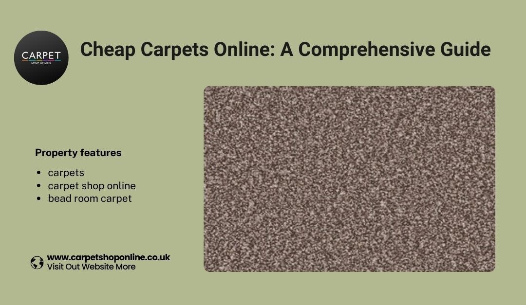 Cheap Carpets Online: A Comprehensive Guide | by Carpetshoponline | May, 2024 | Medium