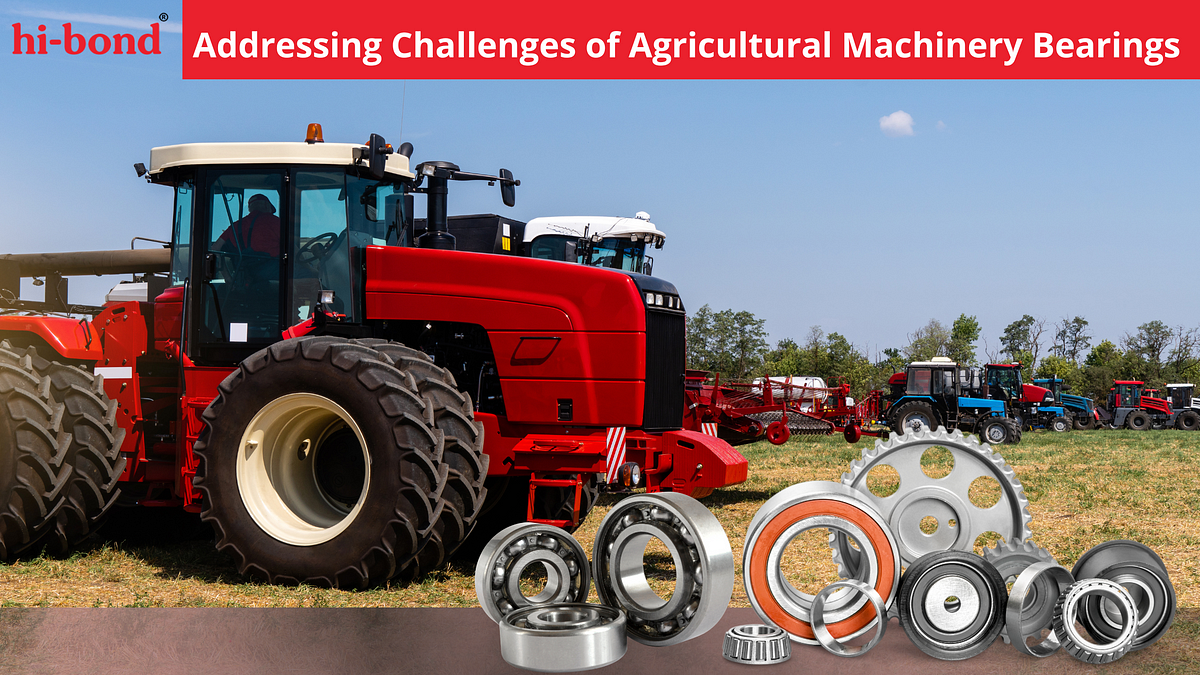 Addressing Challenges of Agricultural Machinery Bearings | Medium