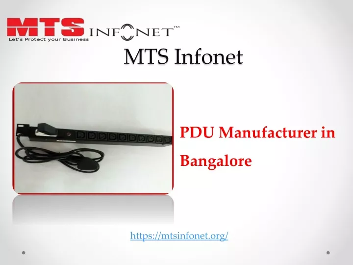 PPT - PDU Manufacturer in Bangalore - MTS Infonet PowerPoint Presentation - ID:13226567