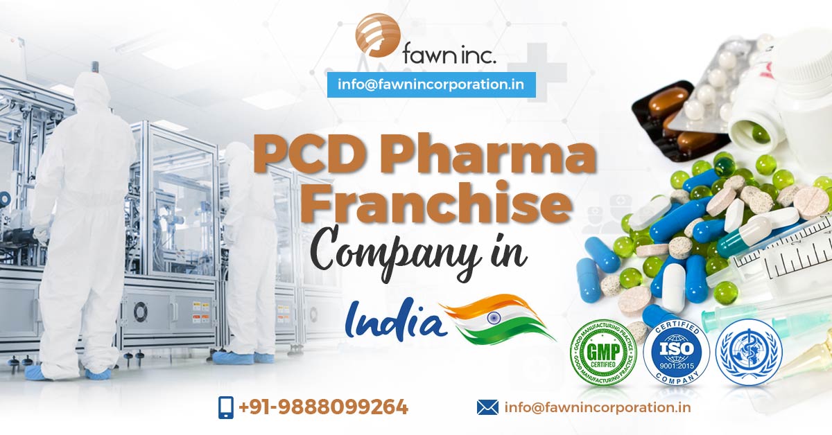 Top PCD Pharma Franchise Company in India | Fawn Incorporation