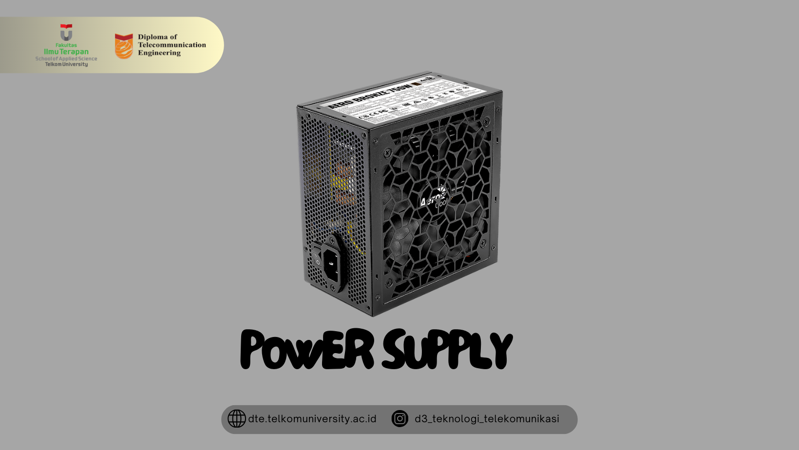 Mengenal Lebih Dalam Power Supply dan Beberapa Fungsinya | D3 Teknologi Telekomunikasi