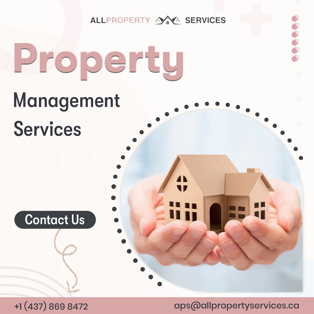 Finding the Best Property Management Company in Toronto- How? | by All Property Services | May, 2024 | Medium