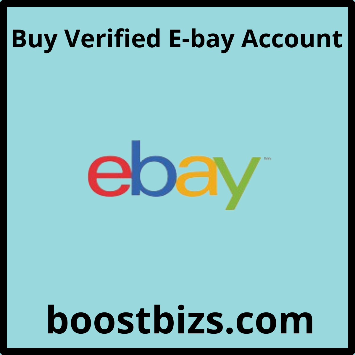 Buy Verified ebay Account - BOOSTBIZS