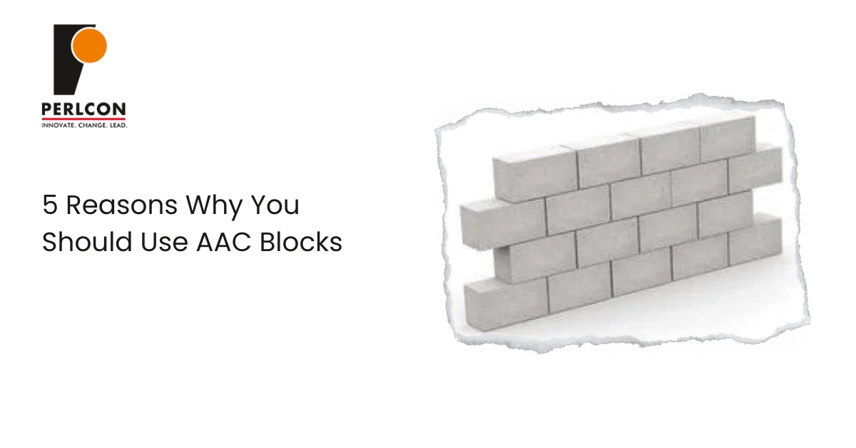 Top 5 Reasons Why You Should Use AAC Blocks