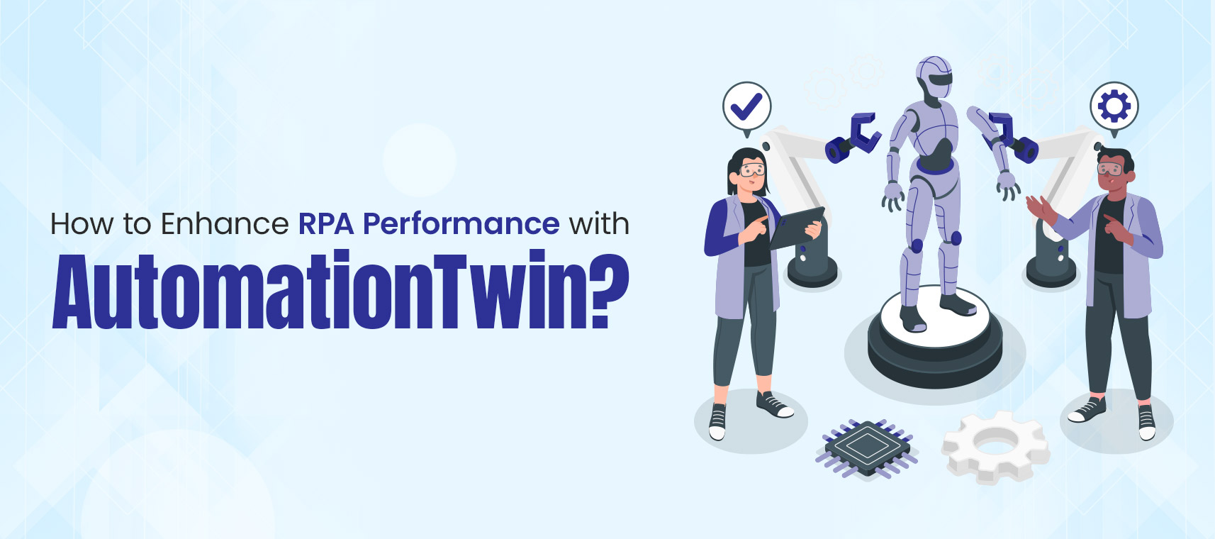 How to Enhance RPA Performance with AutomationTwin? - TFTus
