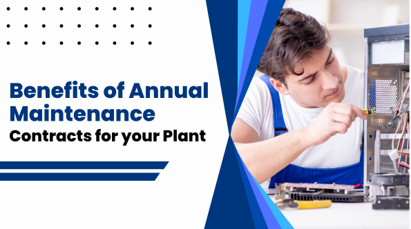 Benefits of Annual Maintenance Contracts for your Plant | by Liberty Computer System | May, 2024 | Medium