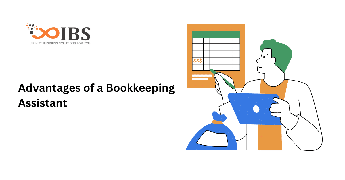 12 Advantages of a Bookkeeping Assistant in 2024