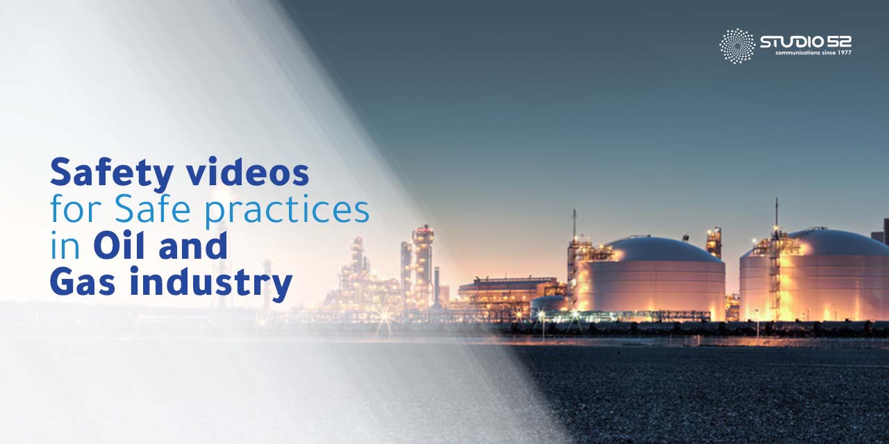 Best Practices for Safety Videos in the Oil & Gas Industry