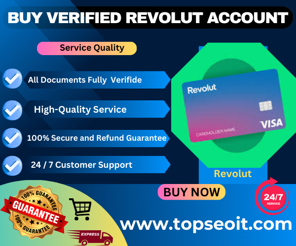 Buy Verified Revolut Account - Top SEO IT