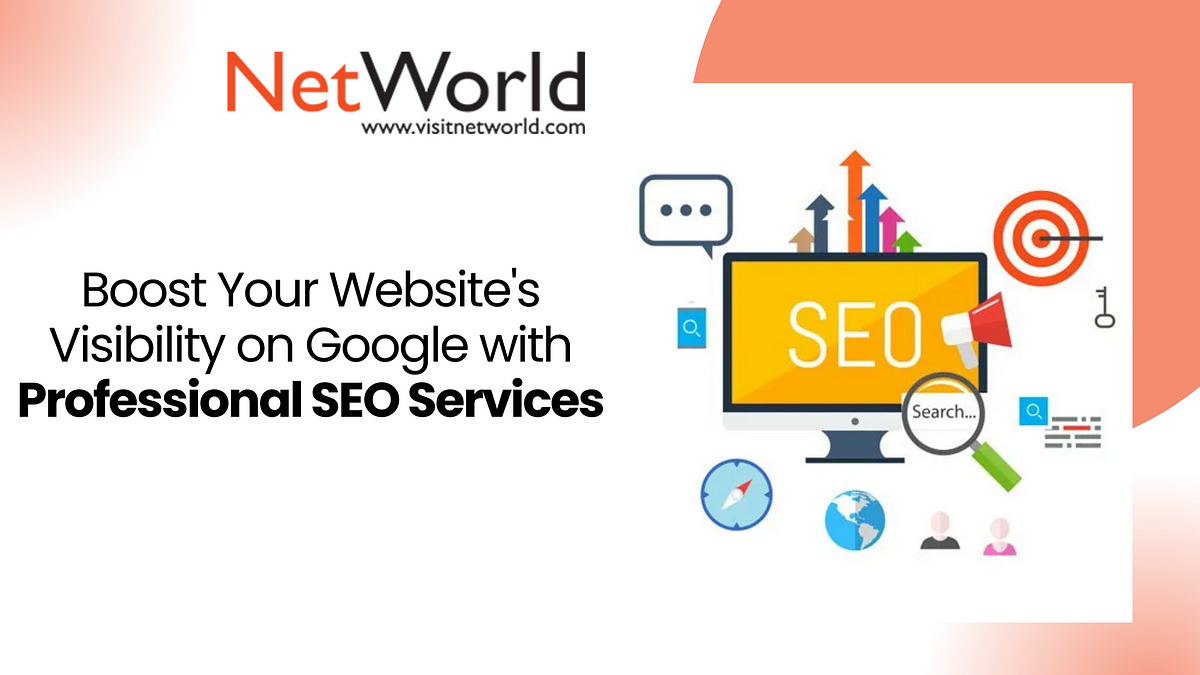 Boost Your Website's Visibility on Google with Professional SEO Services | Medium